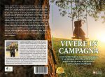 Andrea Lucio Giulivi: Bestseller “Vivere In Campagna”, il libro su come migliorare la propria vita vivendo in campagna
