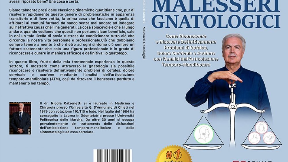 Nicola Calzonetti, Malesseri Gnatologici: Il Bestseller che rivela come ritrovare il benessere perduto con la gnatologia