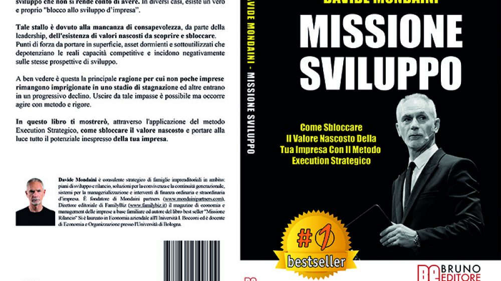 Davide Mondaini: Bestseller “Missione Sviluppo”, il libro su come sbloccare il valore di un&#8217;impresa