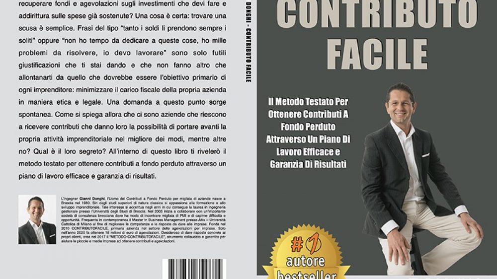 Gianni Donghi, Contributo Facile: il Bestseller che rivela come ricevere contributi statali in maniera etica e legale