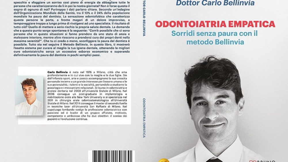 Carlo Bellinvia: Bestseller “Odontoiatria Empatica”, il libro su come usare l&#8217;empatia come strumento per superare la paura del dentista