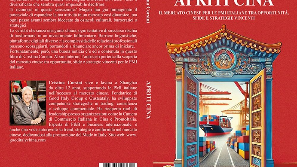Cristina Corsini: Bestseller “Apriti Cina”, il libro su come internazionalizzare la propria impresa nel mercato cinese