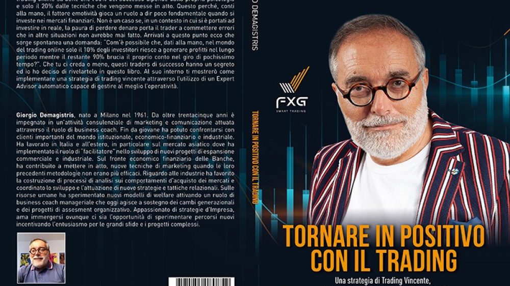 Giorgio Demagistris: Bestseller “Tornare In Positivo con il Trading”, il libro su come operare sul Forex in maniera vincente