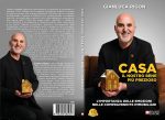 Gianluca Rigon: Bestseller “CASA Il Nostro Bene Più Prezioso”, il libro su come effettuare le giuste valutazioni in termini di compravendita immobiliare in pochi semplici passi