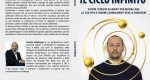 Renato Rodrigues: Bestseller “Il Ciclo Infinito”, il libro su come riprendere in mano la propria esistenza diventando i veri artefici del proprio destino