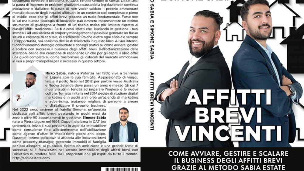 Mirko e Simone Sabia: Bestseller “Affitti Brevi Vincenti”, il libro su come guadagnare attraverso le locazioni brevi