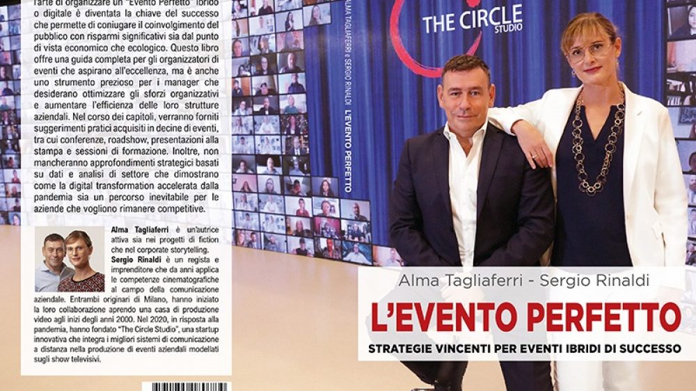 Alma Tagliaferri e Sergio Rinaldi: Bestseller “L’Evento Perfetto”, il libro su come ottimizzare gli sforzi organizzativi e aumentare l’efficienza delle strutture aziendali