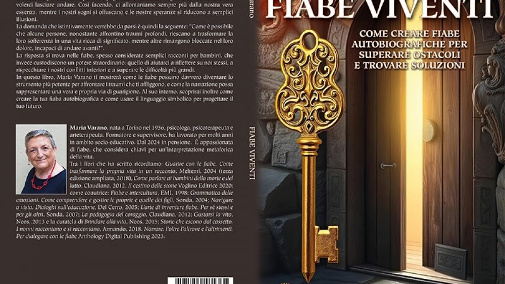 Maria Varano: Bestseller “Fiabe Viventi”, il libro su come trovare nuove prospettive di crescita personale con le fiabe autobiografiche
