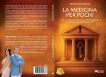 Diego Tomassone: Bestseller “La Medicina Per Pochi”, il libro su come costruire una salute su misura grazie alla Formula PK®