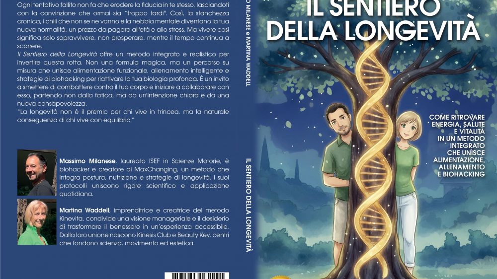 Martina Waddell e Massimo Milanese: Bestseller “Il Sentiero Della Longevità”, il libro su come ottenere risultati concreti attraverso piccole azioni quotidiane