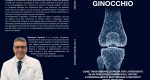Gianmosè Oprandi: Bestseller “Il Tuo Nuovo Ginocchio”, il libro su come affrontare l'intervento al ginocchio in maniera consapevole