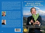 Salvatore Bianca ed Emilio Giovinazzo: Bestseller “Dalle Spine Alla Rinascita”, il libro su come trasformare le cadute e i fallimenti in opportunità di crescita e rinascita