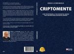 Miguel A. Scordamaglia: Bestseller “CriptoMente”, il libro su come migliorare il proprio rapporto con il denaro