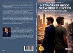 Pino Bracciodieta: Bestseller “Networker Ricco Networker Povero”, il libro su come raggiungere risultati di alto livello nel network marketing