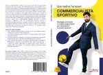 Gian Andrea Turnaturi: Bestseller “Commercialista Sportivo”, il libro su come trasformare la passione sportiva in un solido progetto di business
