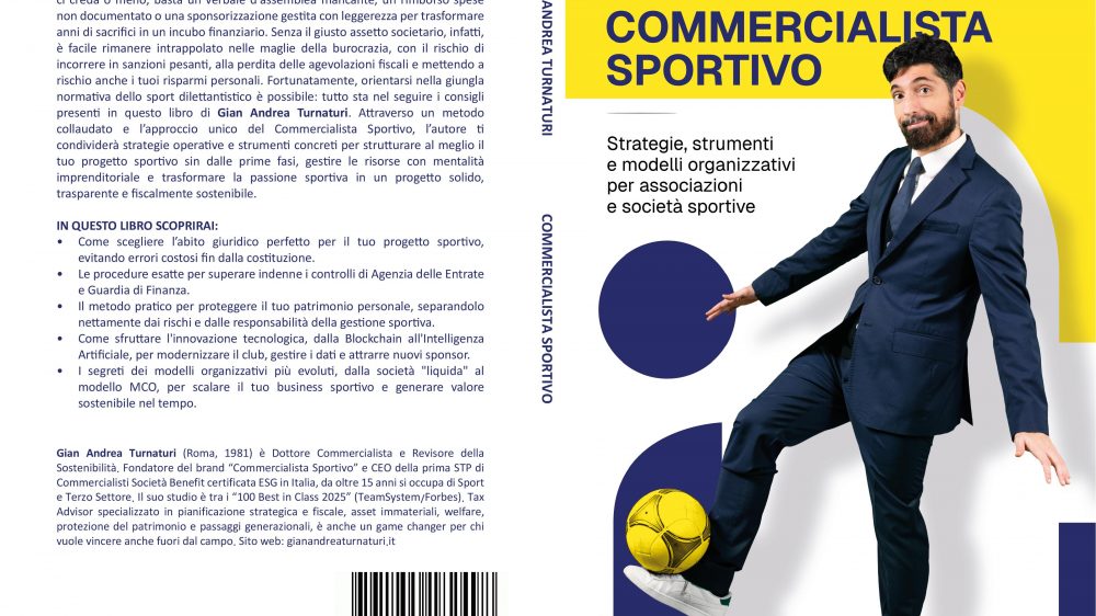 Gian Andrea Turnaturi: Bestseller “Commercialista Sportivo”, il libro su come trasformare la passione sportiva in un solido progetto di business