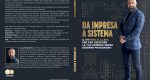 Luca Margherita: «Da Impresa A Sistema», il libro su come costruire un sistema aziendale capace di funzionare in modo autonomo