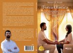 Matteo Di Nicola: Bestseller “Forza Olistica”, il libro su come tornare a vivere una vita piena ed equilibrata in pochi semplici passi