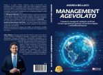 Andrea Bellucci: Bestseller "Management Agevolato", il libro su come rendere la propria impresa più resiliente, credibile e finanziabile
