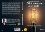 Francesco Kei Tudini: “L’AI è la nuova elettricità”, il libro su come automatizzare vendite, marketing e burocrazia grazie all'intelligenza artificiale