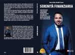 Marco Maria Davide Ferrara: Bestseller “Serenità Finanziaria”, il libro su come investire con consapevolezza e fare scelte chiare per un futuro sereno
