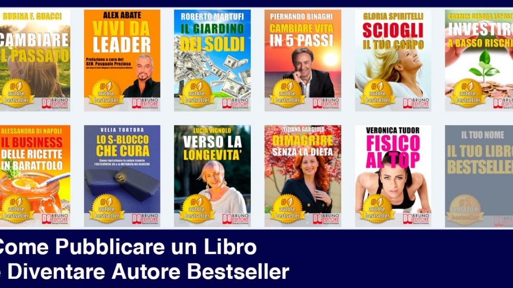 Come Pubblicare un Libro e Diventare Autore Bestseller